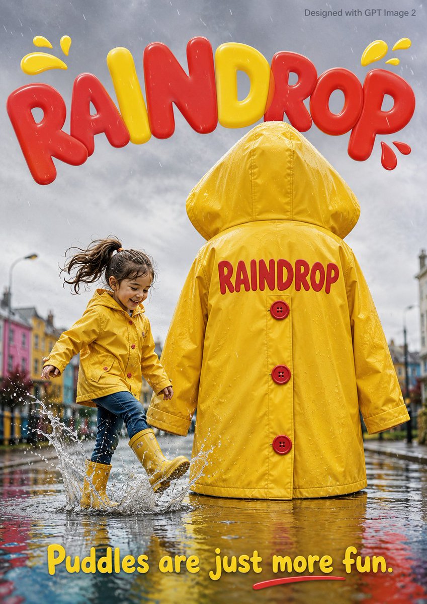 一张可爱的雨天儿童广告海报。一个5岁的可爱小女孩穿着黄色雨靴在一个水坑里嬉水,旁边是一件有她3倍高的巨大亮黄色雨衣,上面有大颗的红色纽扣,背面用粗体红色写着"RAINDROP"…